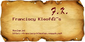 Franciscy Kleofás névjegykártya